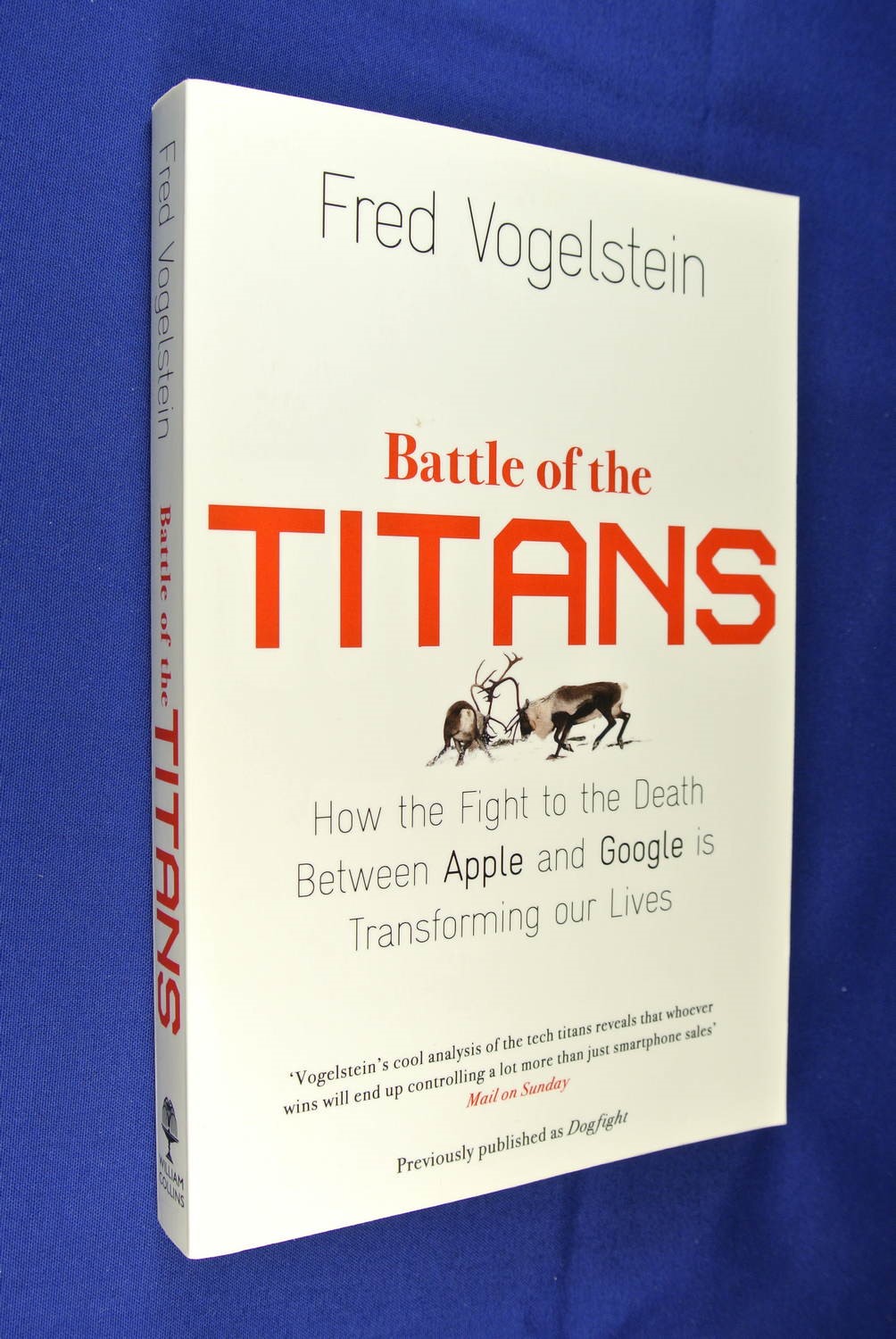 Battle Of The Titans Freg Vogelstein Apple Google Fight To The Death Business Ebay